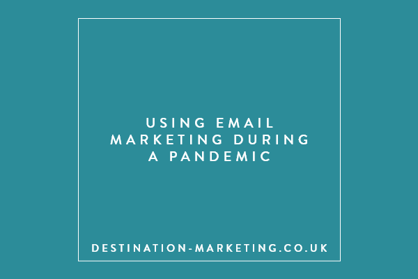 using email marketing during a pandemic