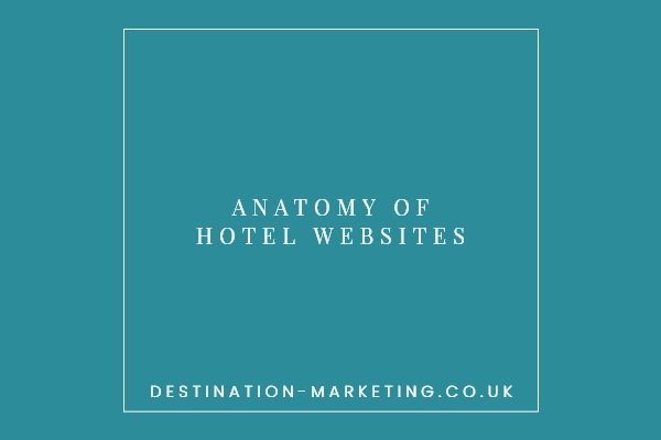 anatomy of hotel websites blog article